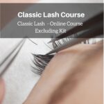 Classic Lash Extensions - Online Course